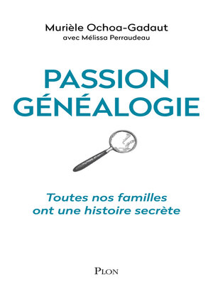 cover image of Passion généalogie